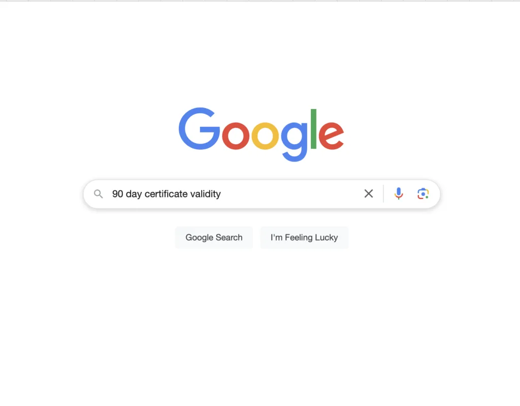 Google browser 90 day certificate management query
